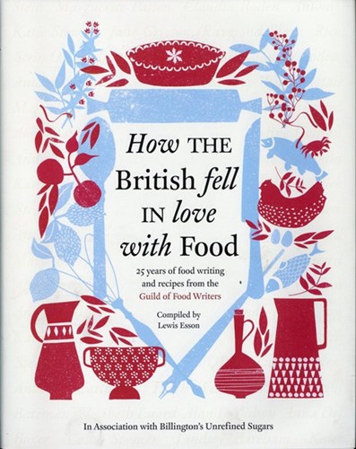 Cover of How the British Fell in Love with Food